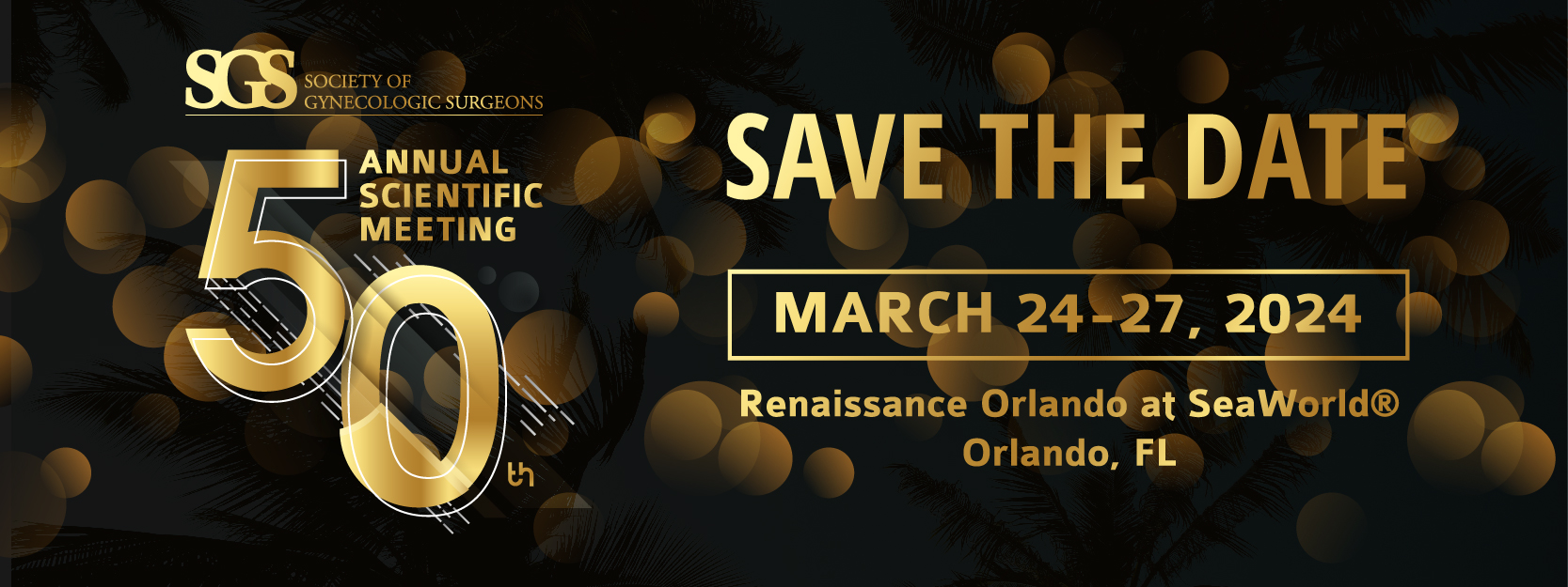 50th Annual Scientific Meeting, March 24-27, 2024